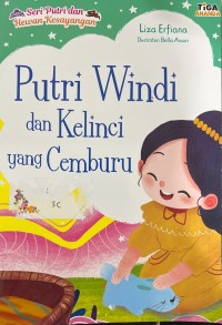 Image of Putri Windi dan Kelinci yang Cemburu