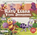 Ratu Lebah yang Sombong