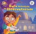 Ruru Berkunjung ke Observatorium