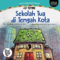Sekolah Tua di Tengah Kota