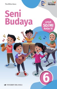 Image of Seni Budaya Kelas 6 Kumer Revisi
