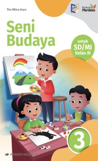 Image of Seni Budaya untuk SD/MI Kelas III Kurikulum Merdeka