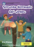Serunya Bermain Api Jagau | BUKU DIGITAL