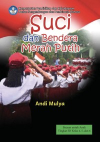 Image of Suci dan Bendera Merah Putih | BUKU DIGITAL