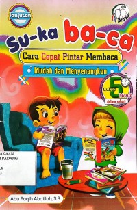 Image of Su-ka Ba-ca: Cara Cepat Pintar Membaca Mudah dan Menyenangkan