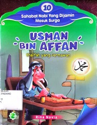 Image of Usman bin Affan: Khalifah yang Dermawan