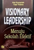 Visionary Leadership Menuju Sekolah Efektif