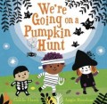 We are Going on a Pumpkin Hunt