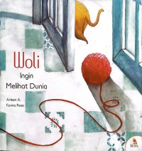 Image of Woli Ingin Melihat Dunia