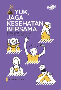 Image of Yuk, Jaga Kesehatan Bersama