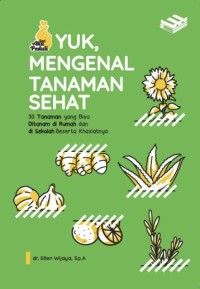 Image of Yuk, Mengenal Tanaman Sehat
