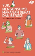 Yuk, Mengonsumsi Makanan Sehat dan Bergizi