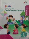Saya Senang Berbahasa Indonesia (Sasebi) Jilid 1 untuk SD/MI Kelas I