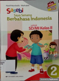 Image of Saya Senang Berbahasa Indonesia (Sasebi) Jilid 2 untuk SD/MI Kelas II