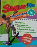 SUPER Plus Matematika untuk Sekolah Dasar Kelas V