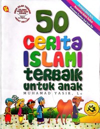 50 Cerita Islami Terbaik untuk Anak